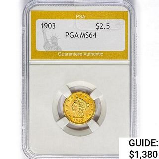 1903 $2.50 Gold Quarter Eagle PGA MS64 