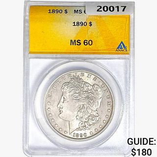 1890 Morgan Silver Dollar ANACS MS60 