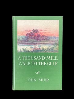 John Muir A Thousand-Mile Walk To The Gulf 1916