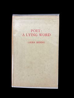 Laura Riding Poet: A Lying Word Arthur Barker Ltd. First Published 1933 