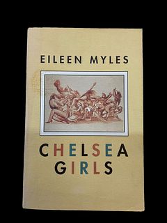 Chelsea Girls by Eileen Myles 1994, Signed