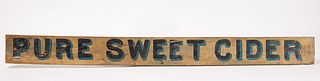 Pure Sweet Cider Sign