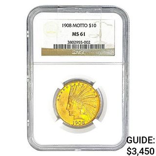 1908 $10 Gold Eagle NGC MS61