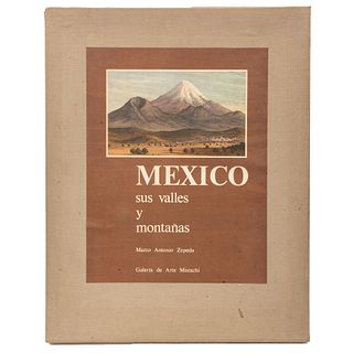 Zepeda, Marco Antonio (Ciudad de México, 1938 - ). México su Valles y sus Montañas. México: Galería de Arte Misrachi, 1976.