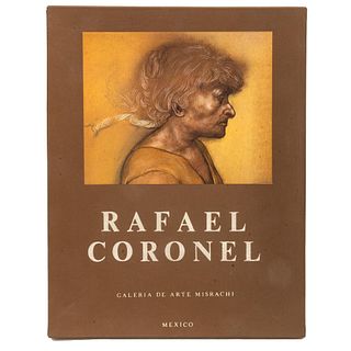 Neuvillate y Ortiz, Alfonso de (Introducción). Rafael Coronel. México: Galería de Arte Misrachi, 1978. Ed. de 2,000 ejemplares.