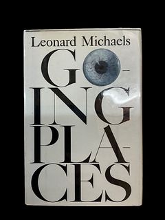 Going Places by Leonard Michaels First Printing 1969 Signed 