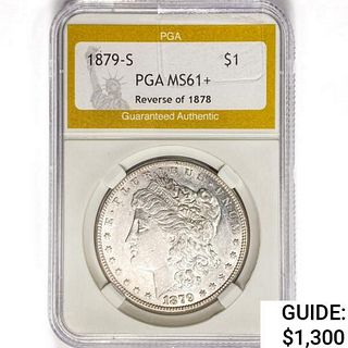 1879-S Morgan Silver Dollar PGA MS61+ REV 78