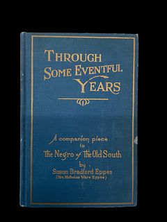 Through Some Eventful Years by Susan Bradford Eppes 1926
