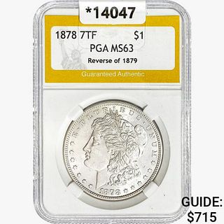 1878 7TF Rev 79 Morgan Silver Dollar PGA MS63 