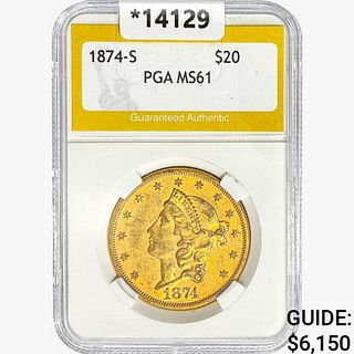 1874-S $20 Gold Double Eagle PGA MS61 