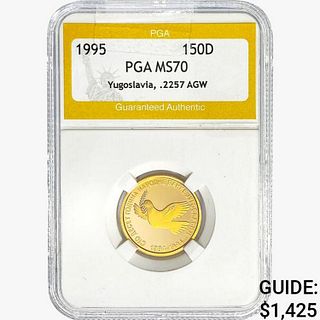 1995 Yugoslavia .2257oz Gold 150 Dinara PGA MS70 