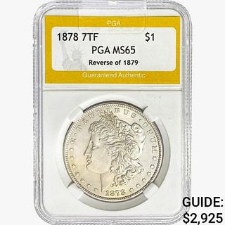 1878 7TF Rev 79 Morgan Silver Dollar PGA MS65 