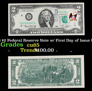 1976 $2 Federal Reserve Note w/ First Day of Issue Stamp $2 Green Seal Federal Reserve Note Grades Gem+ CU