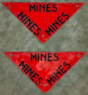 Two WW II stenciled tin MINES warning signs, 5 1/2'' h., 11'' w.