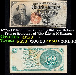 1870's US Fractional Currency 50¢ Fourth Issue Fr-1376 Secretary of War Edwin M Stanton Grades Select AU