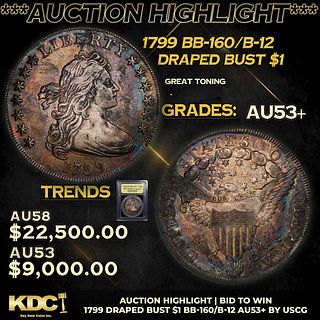 ***Auction Highlight*** 1799 Draped Bust Dollar BB-160/B-12 1 Graded Choice AU++ BY USCG (fc)