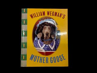 William Wegman's Mother Goose, Signed with Illustration 1st Edition 1996