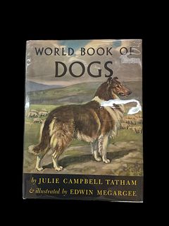 World Book of Dogs by Julie Campbell Tatham 1st Edition 1953 Illustrated