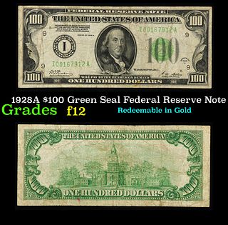 1928A $100 Green Seal Federal Reserve Note Grades f, fine