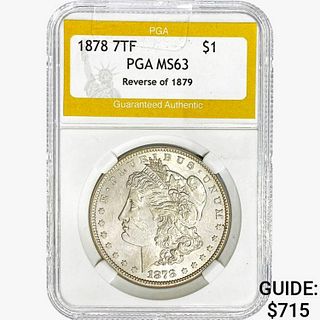 1878 7TF Rev 79 Morgan Silver Dollar PGA MS63 
