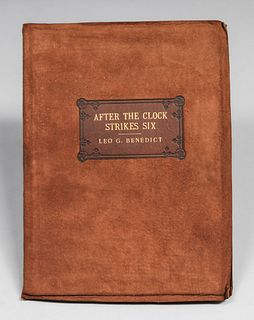 Roycroft Book "After the Clock Strikes Six" Leo G. Benedict 1906