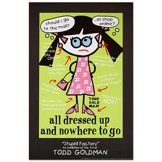 All Dressed Up and Nowhere to Go Collectible Lithograph (24" x 36") by Renowned Pop Artist Todd Goldman.