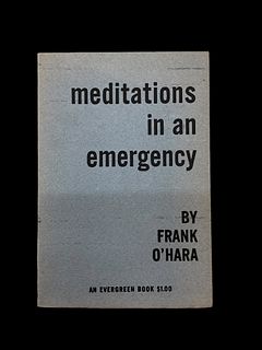 Meditations in an Emergency by Frank O'Hara 1957 Grove Press