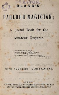 Bland’s Parlour Magician; A Useful Book for the Amateur Conjurer.
