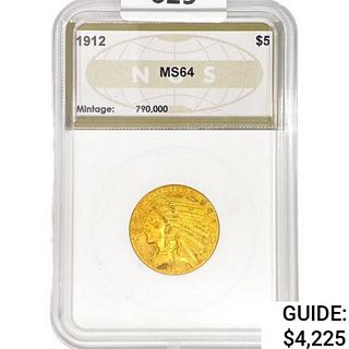 1912 $5 Gold Half Eagle NGS MS64