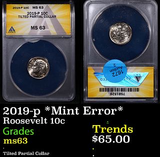 ANACS 2019-p Roosevelt Dime *Mint Error* 10c Graded ms63 By ANACS