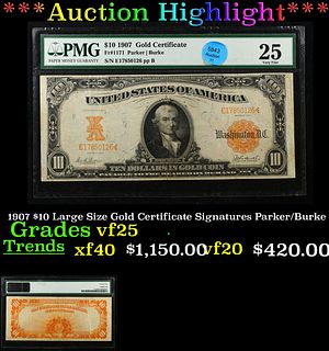 ***Auction Highlight*** 1907 $10 Large Size Gold Certificate Graded vf25 By PMG Signatures Parker/Burke (fc)