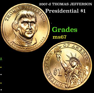 2007-d THOMAS JEFFERSON Presidential Dollar 1 Grades GEM++ Unc