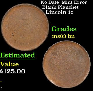 No Date *Mint Error* Blank 1c Planchet Lincoln Cent 1c Grades Select Unc BN