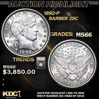 ***Auction Highlight*** 1892-p Barber Quarter 50c Graded ms66 By SEGS (fc)