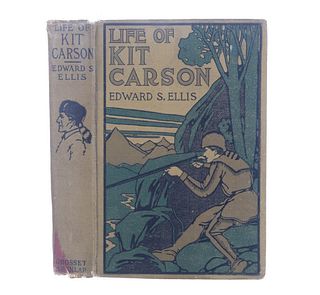 "Life Of Kit Carson", Edward S. Ellis, 1889 1st Ed