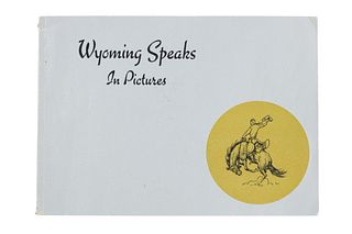 "Wyoming Speaks in Pictures" 1930s-1940s