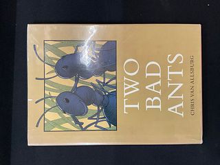 Two Bad Ants by Chris Van Allsburg 1st Edition 1988