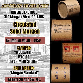 High Value! - Covered End Roll - Marked " Morgan Standard" - Weight shows x10 Coins (FC)