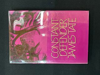 Constant Defender by James Tate 1st Edition 1983