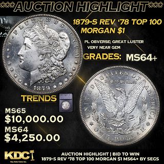 ***Auction Highlight*** 1879-s Rev '78 Top 100 Morgan Dollar 1 Graded ms64+ By SEGS (fc)