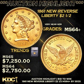 ***Auction Highlight*** 1861 New Reverse Gold Liberty Quarter Eagle $2 1/2 Graded ms64+ By SEGS (fc)