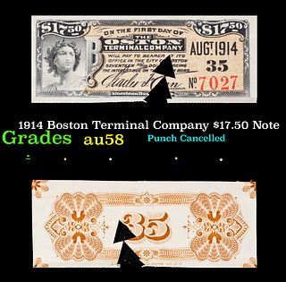 1914 Boston Terminal Company $17.50 Note Grades Choice AU/BU Slider