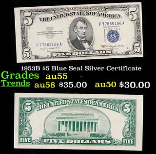 1953B $5 Blue Seal Silver Certificate Grades Choice AU