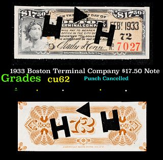 1933 Boston Terminal Company $17.50 Note Grades Select CU