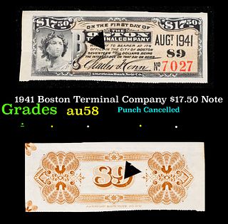 1941 Boston Terminal Company $17.50 Note Grades Choice AU/BU Slider