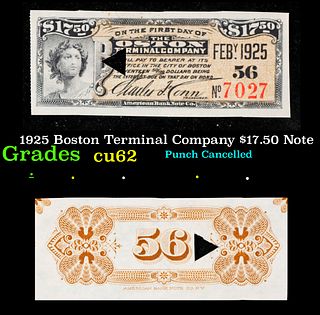 1925 Boston Terminal Company $17.50 Note Grades Select CU