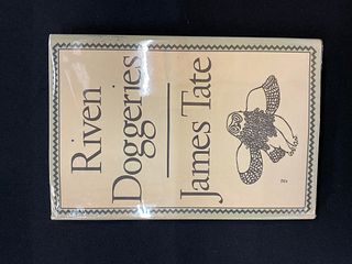 Riven Doggeries by James Tate 1st Edition 1979