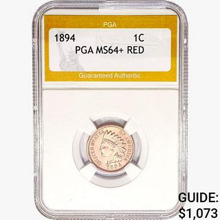1894 Indian Head Cent PGA MS64+ RED