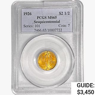 1926 Sesquicentennial $2.5 Gold PCGS MS65 
