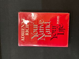 Your Native Land, Your Life Poems by Adrienne Rich 1st Edition 1986